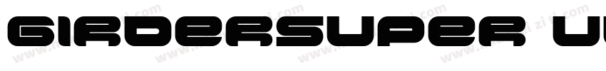 GirderSuper Ultra字体转换